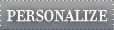 PERSONALIZE